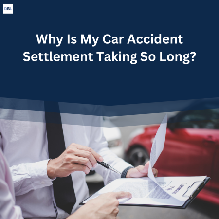 car accident settlement taking so long
